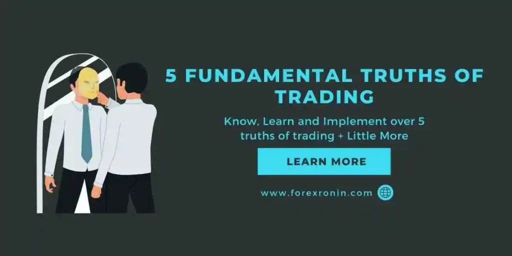 5 Fundamental truths of trading